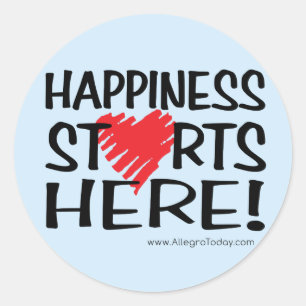 Happiness Starts Here! Classic Round Sticker