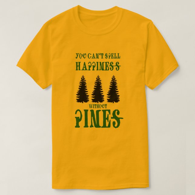 hapPINESs T-Shirt (Design Front)