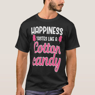 Happiness Tastes Like Candy Cotton Candy T-Shirt