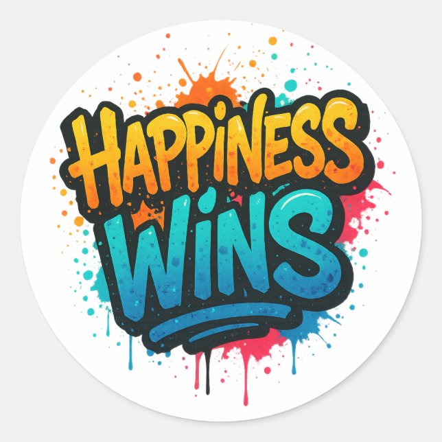 Happiness Wins Graffiti Design Classic Round Sticker (Front)