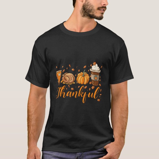 Happpy Thanksgiving Day Turkey Latte Pumpkin Pies  T-Shirt (Front)