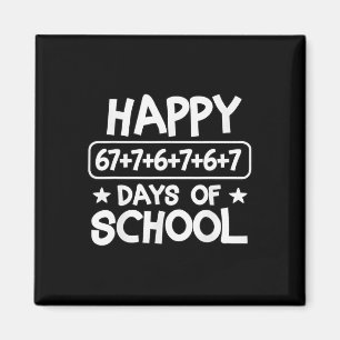 Happy 100 Days Math Equation School Meme 67 Math T Magnet