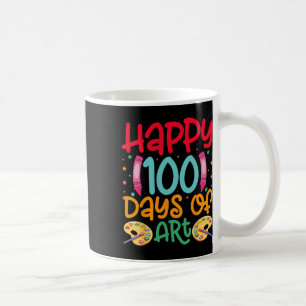 Happy 100 Days Of Art School Teachers Girls Boys G Coffee Mug