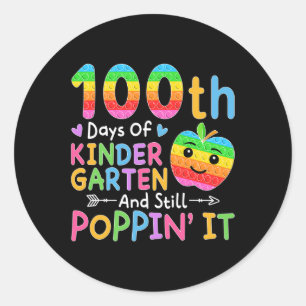 Happy 100 Days Of Kindergarten And Still Poppin' I Classic Round Sticker
