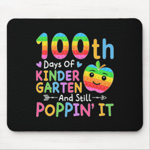 Happy 100 Days Of Kindergarten And Still Poppin' I Mouse Mat