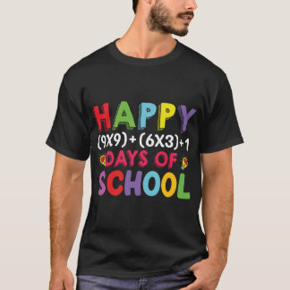 happy 100 days of school 100 days 100 days T-Shirt