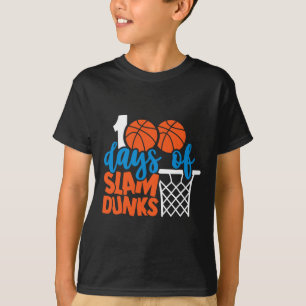 Happy 100 Days Of School 100 Days Of Slam Dunks Ba T-Shirt