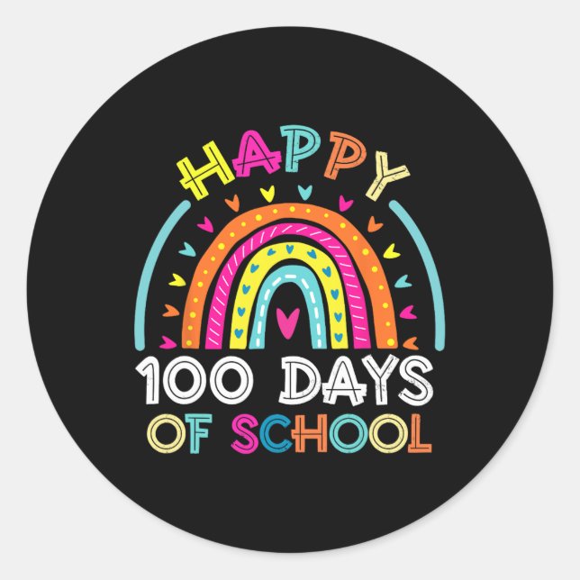 Happy 100 Days Of School 100th Day Cute Rainbow Te Classic Round Sticker (Front)