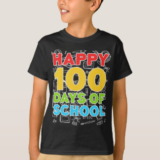 Happy 100 Days Of School  100th Day of School  T-Shirt