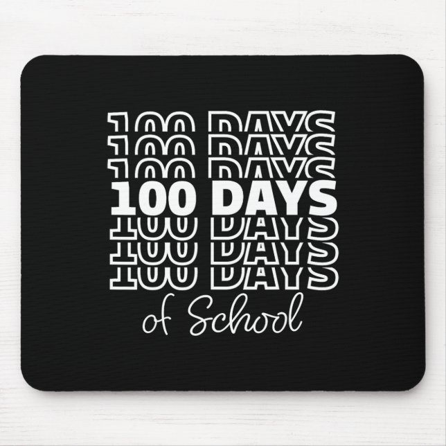 Happy 100 Days Of School 100th Day Of School Teach Mouse Mat (Front)