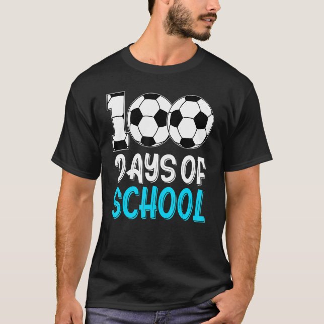 Happy 100 Days Of School 100th Day Soccer Teacher  T-Shirt (Front)