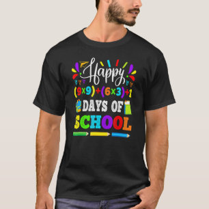 Happy 100 Days Of School 100th Math Equation Teach T-Shirt