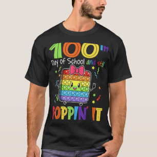 Happy 100 Days Of School And Still Poppin 100th Da T-Shirt