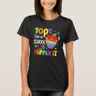 Happy 100 Days Of School And Still Poppin 100th Da T-Shirt