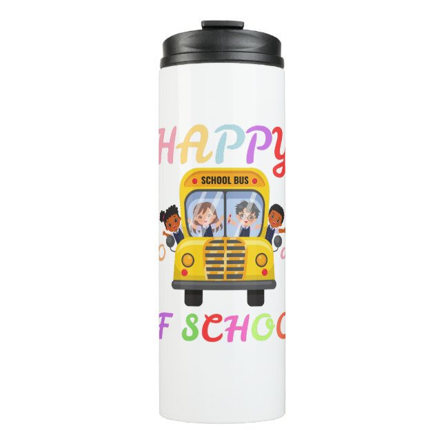 HAPPY 100 DAYS OF SCHOOL, BACK TO SCHOOL THERMAL TUMBLER (Front)