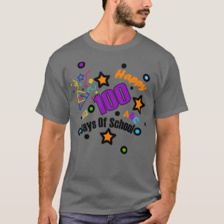 Happy 100 Days Of School funny 2 T-Shirt