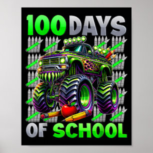 Happy 100 Days Of School Funny Monster Truck Stude Poster