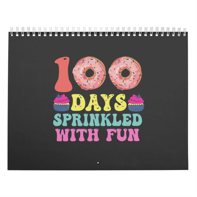Happy 100 Days of School Funny Sprinkled with Fun  Calendar (Cover)