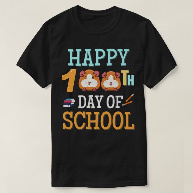 Happy 100 Days of School Guinea Pig Perfect for Ki T-Shirt (Design Front)