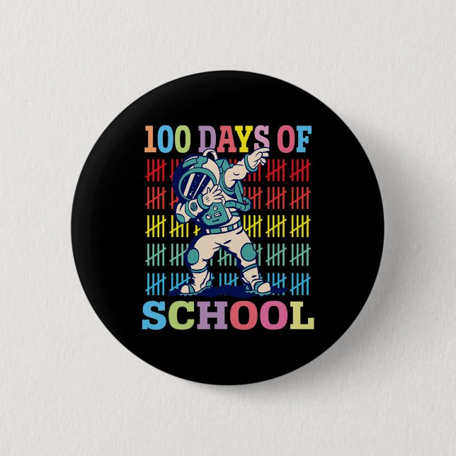 Happy 100 Days Of School Kids Dabbing Astronaut Lo 6 Cm Round Badge (Front)