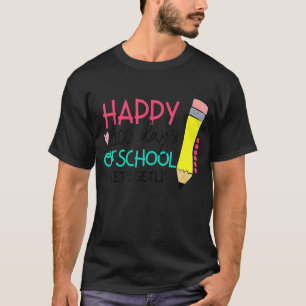Happy 100 Days Of School Let's Get Lit 100 Days Sm T-Shirt