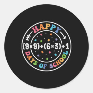 Happy 100 Days Of School Math Formula 100th Day Te Classic Round Sticker
