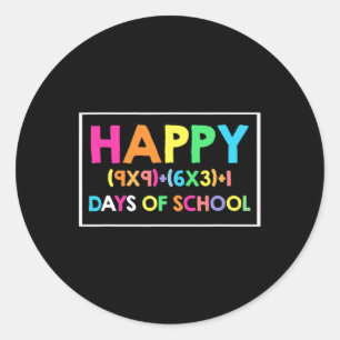 Happy 100 Days Of School Math Fun Tee For Math Lov Classic Round Sticker