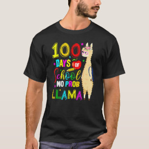 Happy 100 Days Of School No Probllama Llama 100th  T-Shirt