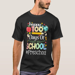 Happy 100 Days Of School PRESCHOOL 100th Day Pop i T-Shirt
