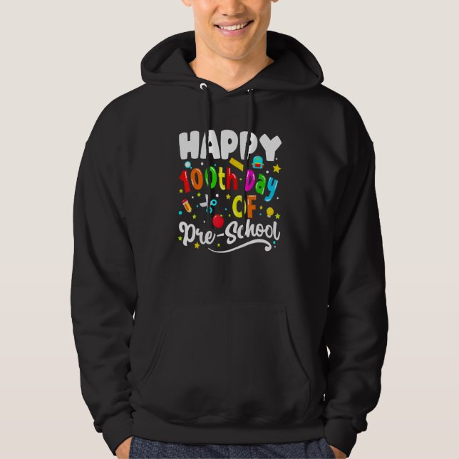 Happy 100 Days Of School Preschool Teachers Kids G Hoodie (Front)