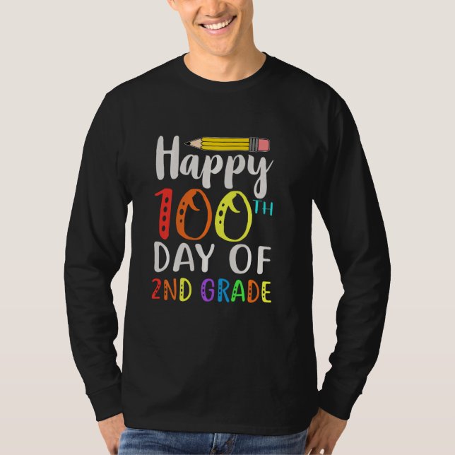 Happy 100 Days Of School Shirt 100th Day Of Second (Front)
