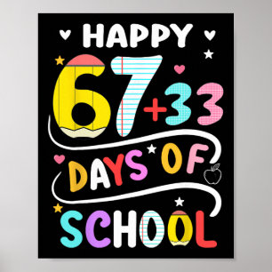 Happy 100 Days Of School Smarter 67 Teacher Kids B Poster