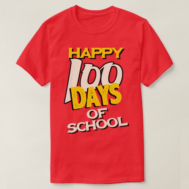 Happy 100 days of school T-Shirt (Design Front)
