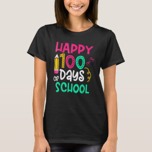 Happy 100 Days Of School Teacher Student 100 Days T-Shirt