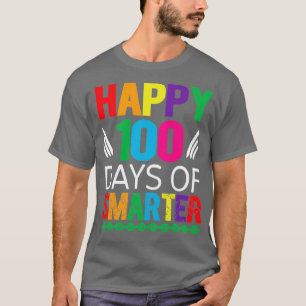 Happy 100 Days Of Smarter Back To T-Shirt