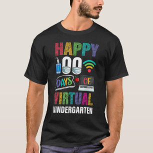 Happy 100 days of virtual Kindergarten Kids Teache T-Shirt