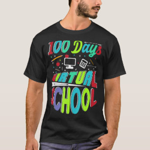 Happy 100 Days of Virtual Students 100th Day Of Sc T-Shirt