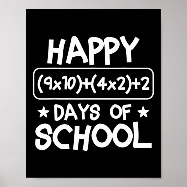 Happy 100 Days School Math Equation 100th Day Of S Poster (Front)