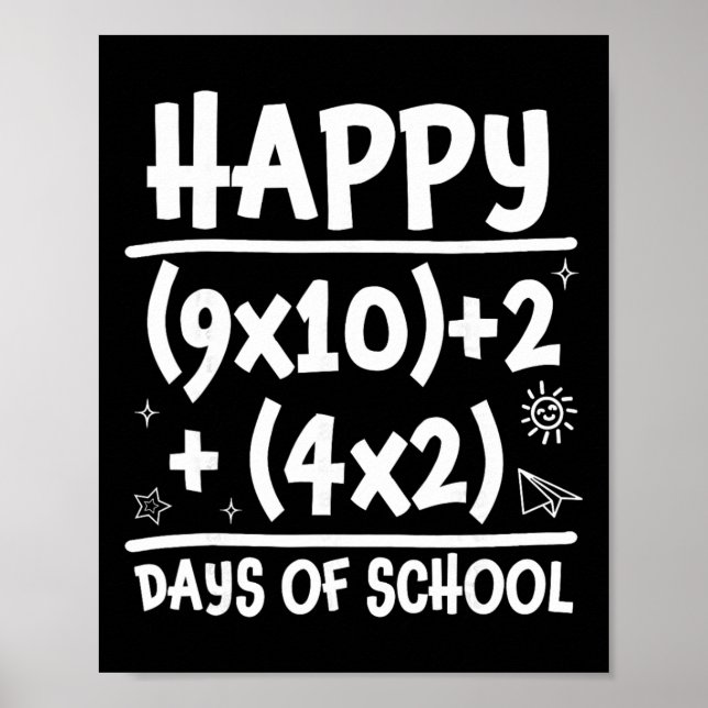 Happy 100 Days School Math Equation 100th Day Teac Poster (Front)