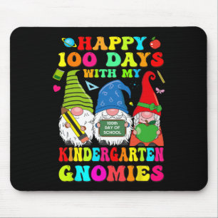 Happy 100 Days With My Kindergarten Gnomies For Te Mouse Mat