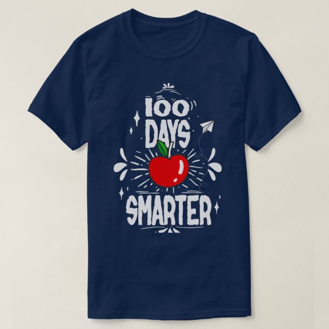 happy 100 th days smarter of school T-Shirt (Design Front)