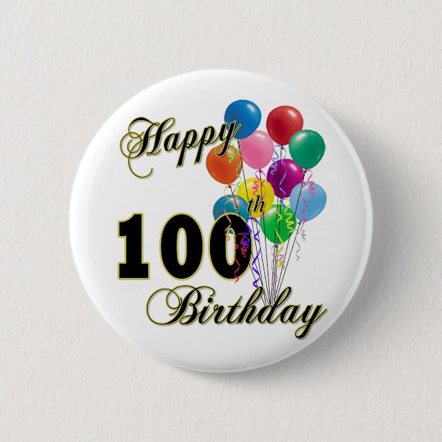 Happy 100th Birthday Gifts and Birthday Apparel 6 Cm Round Badge (Front)