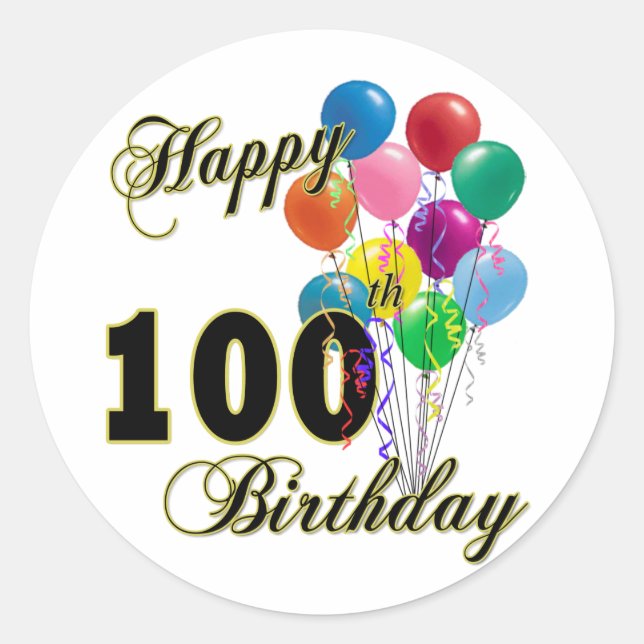 Happy 100th Birthday Gifts and Birthday Apparel Classic Round Sticker (Front)