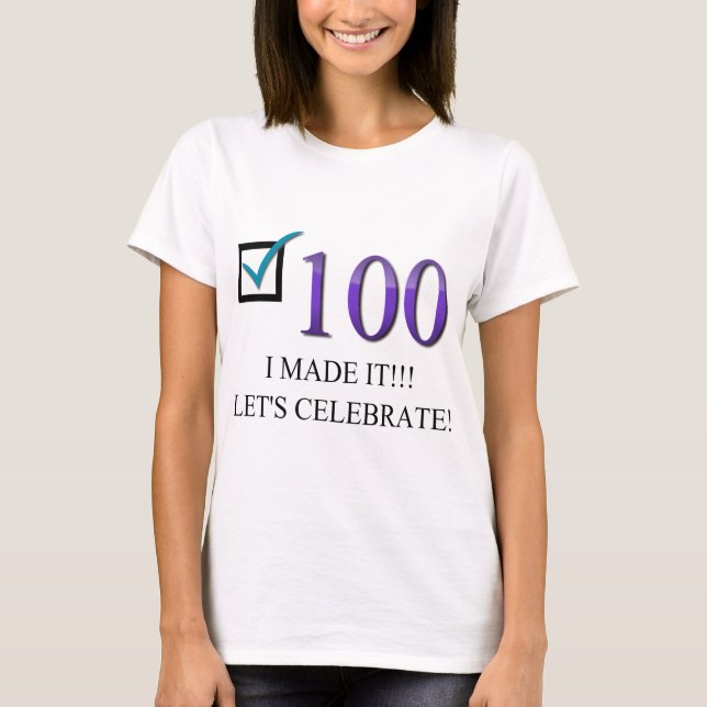Happy 100th Birthday T-Shirt (Front)