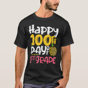 Happy 100th Day Of 1st Grade Girl Teacher 100 Days T-Shirt