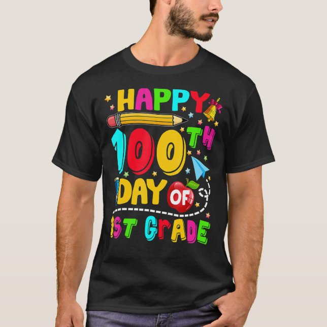 Happy 100th Day of 1st Grade Shirt Gift for Teache (Front)