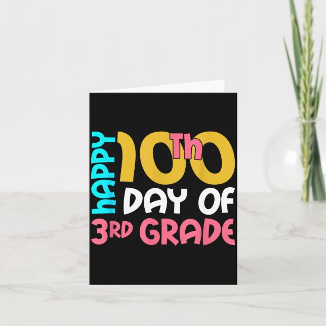 Happy 100th Day Of 3rd Grade 100 Days Of School Fo Card (Front)