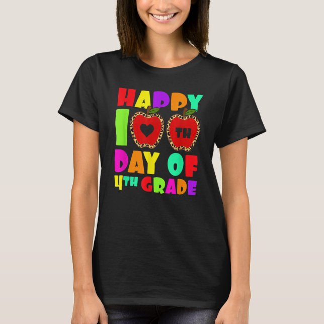 Happy 100th Day Of 4th Grade Leopard Teacher Fourt T-Shirt (Front)