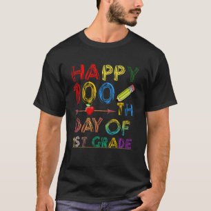 happy 100th day of First1st grade shirt Teacher or