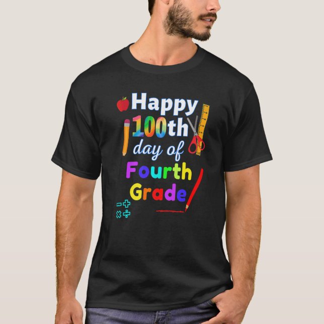 Happy 100th day of fourth grade 100 days of school T-Shirt (Front)